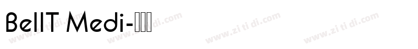BellT Medi字体转换